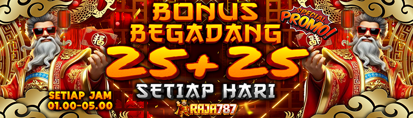 BONUS BEGADANG 25+25 (01.00 - 05.00 WIB)